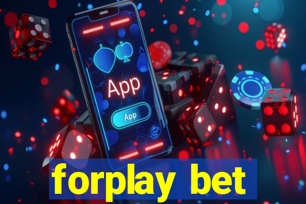 forplay bet